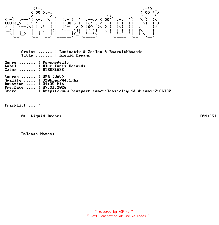 NFO for the release Luminatix_And_Zeilex_And_Bearwithbeanie-Liquid_Dreams-(BTRDR1638)-SINGLE-WEB-2026-FALCON by FALCON