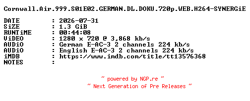 NFO for the release Cornwall.Air.999.S01E02.GERMAN.DL.DOKU.720p.WEB.H264-SYNERGiE by SYNERGiE