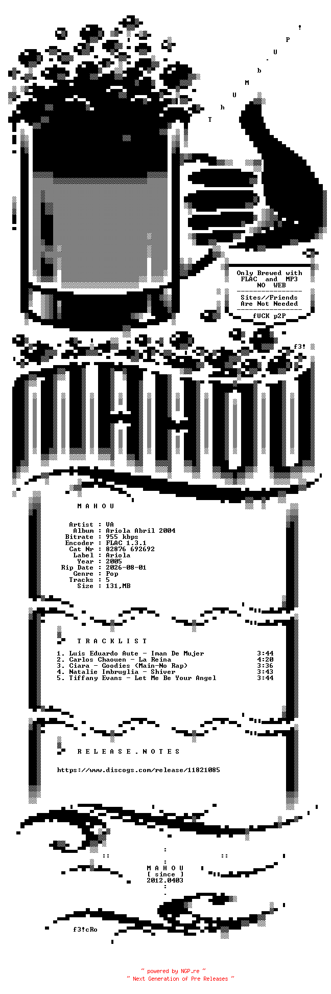 NFO for the release VA-Ariola_Abril_2004-PROMO-CD-FLAC-2005-MAHOU by MAHOU