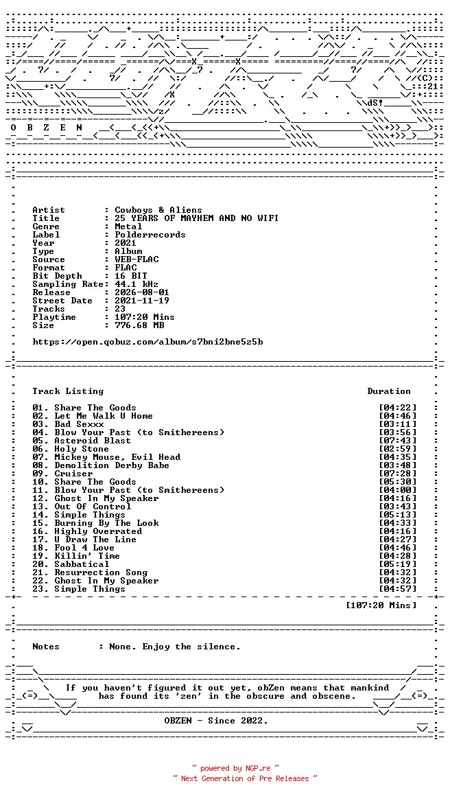 NFO for the release Cowboys_and_Aliens-25_YEARS_OF_MAYHEM_AND_NO_WIFI-16BIT-WEB-FLAC-2021-OBZEN by OBZEN