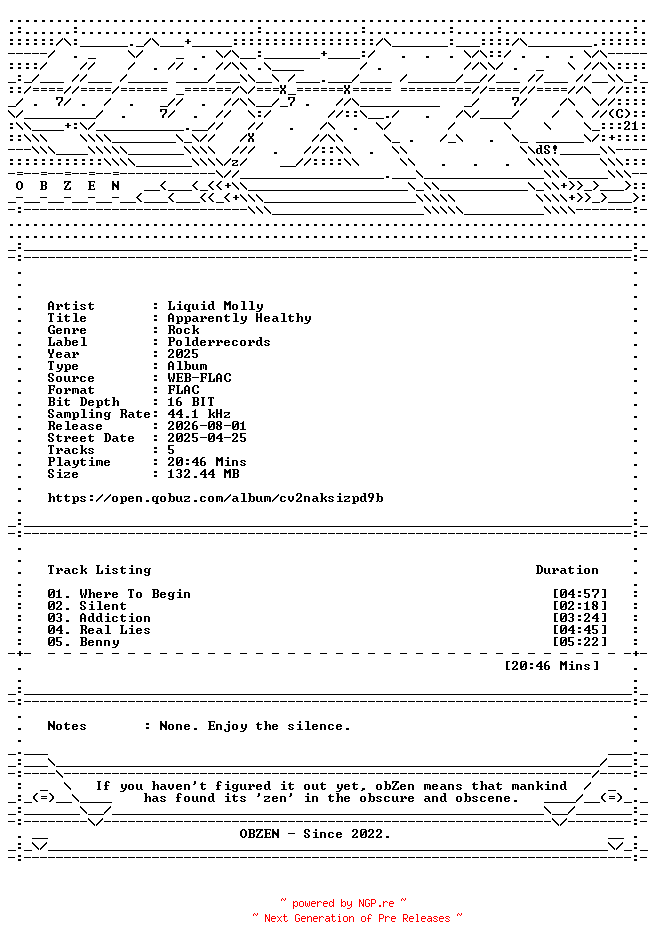 NFO for the release Liquid_Molly-Apparently_Healthy-16BIT-WEB-FLAC-2025-OBZEN by OBZEN