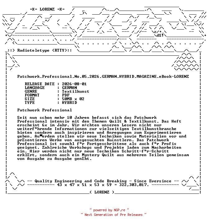 NFO for the release Patchwork.Professional.No.05.2026.GERMAN.HYBRID.MAGAZINE.eBook-LORENZ by LORENZ