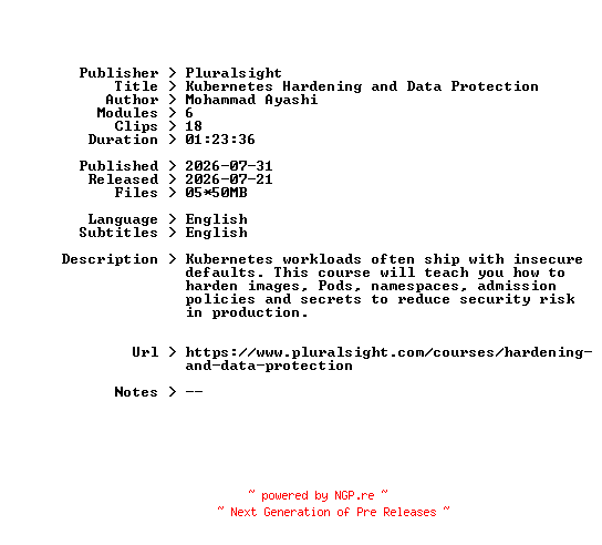 NFO for the release Pluralsight.Kubernetes.Hardening.and.Data.Protection.2026.BOOKWARE-GETH by GETH