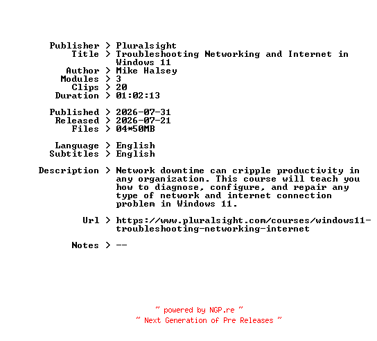 NFO for the release Pluralsight.Troubleshooting.Networking.and.Internet.in.Windows.11.2026.BOOKWARE-GETH by GETH