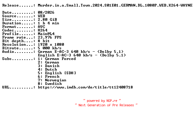 NFO for the release Murder.in.a.Small.Town.2024.S01E01.GERMAN.DL.1080P.WEB.X264-WAYNE by WAYNE