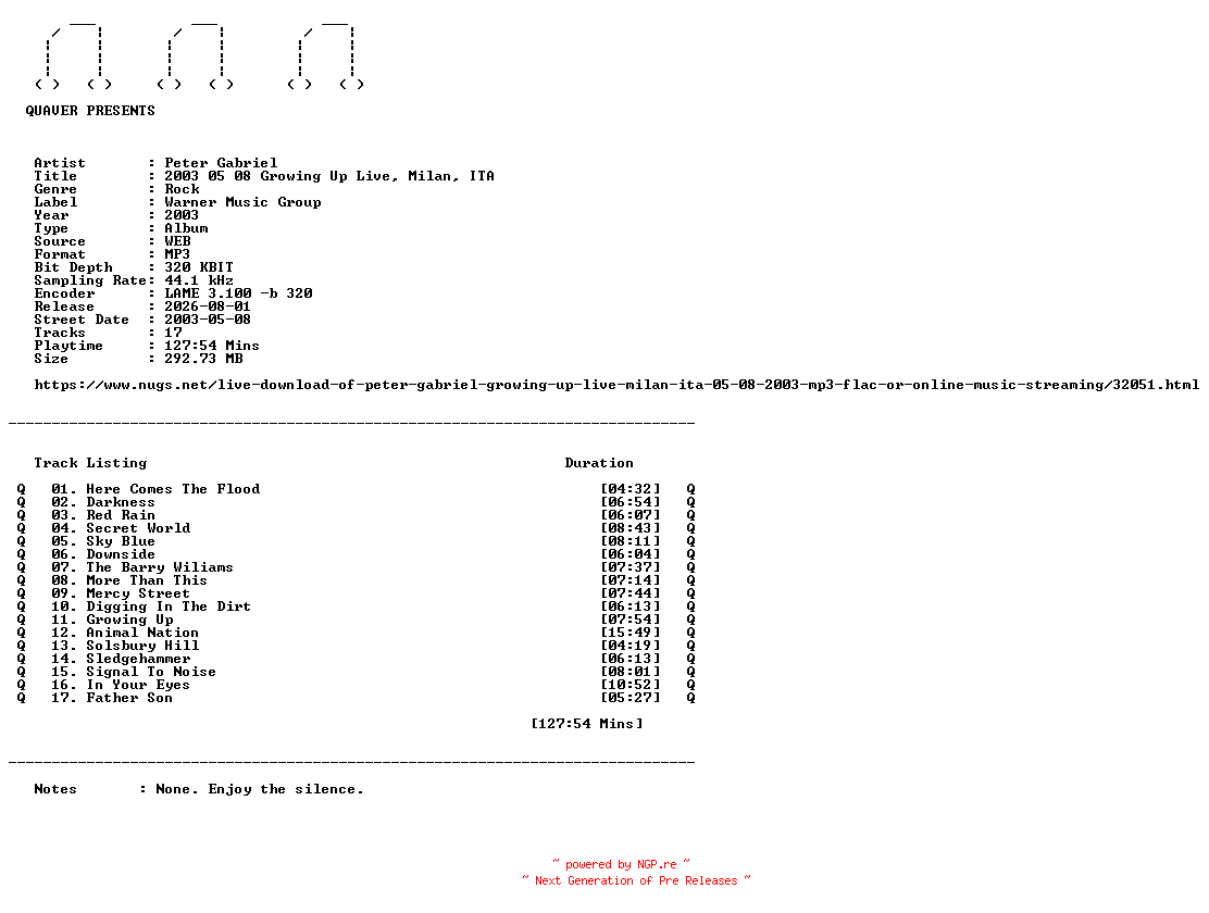 NFO for the release Peter_Gabriel-2003_05_08_Growing_Up_Live_Milan_ITA-WEB-2003-QUAVER by QUAVER
