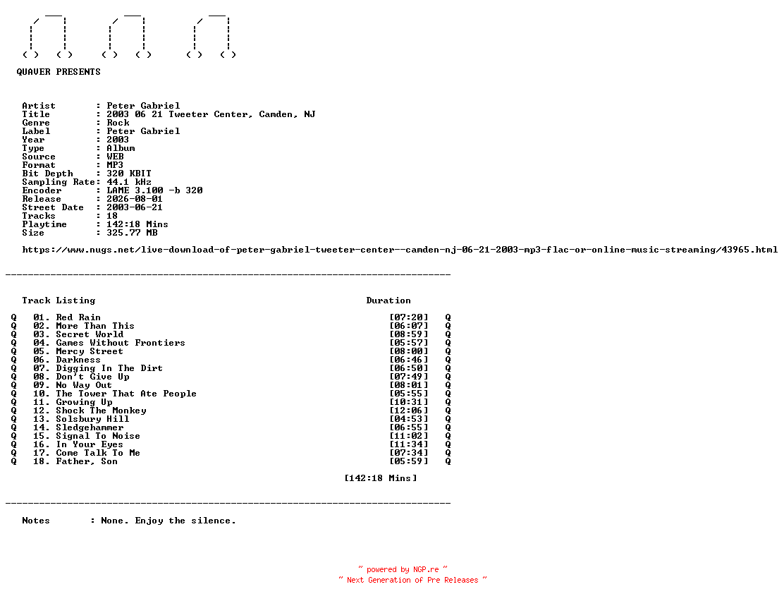 NFO for the release Peter_Gabriel-2003_06_21_Tweeter_Center_Camden_NJ-WEB-2003-QUAVER by QUAVER