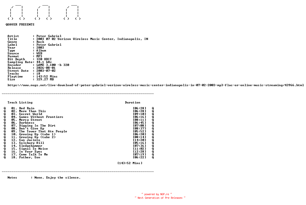 NFO for the release Peter_Gabriel-2003_07_02_Verizon_Wireless_Music_Center_Indianapolis_IN-WEB-2003-QUAVER by QUAVER