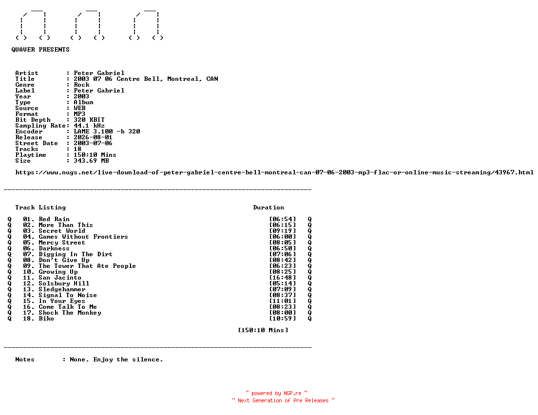 NFO for the release Peter_Gabriel-2003_07_06_Centre_Bell_Montreal_CAN-WEB-2003-QUAVER by QUAVER