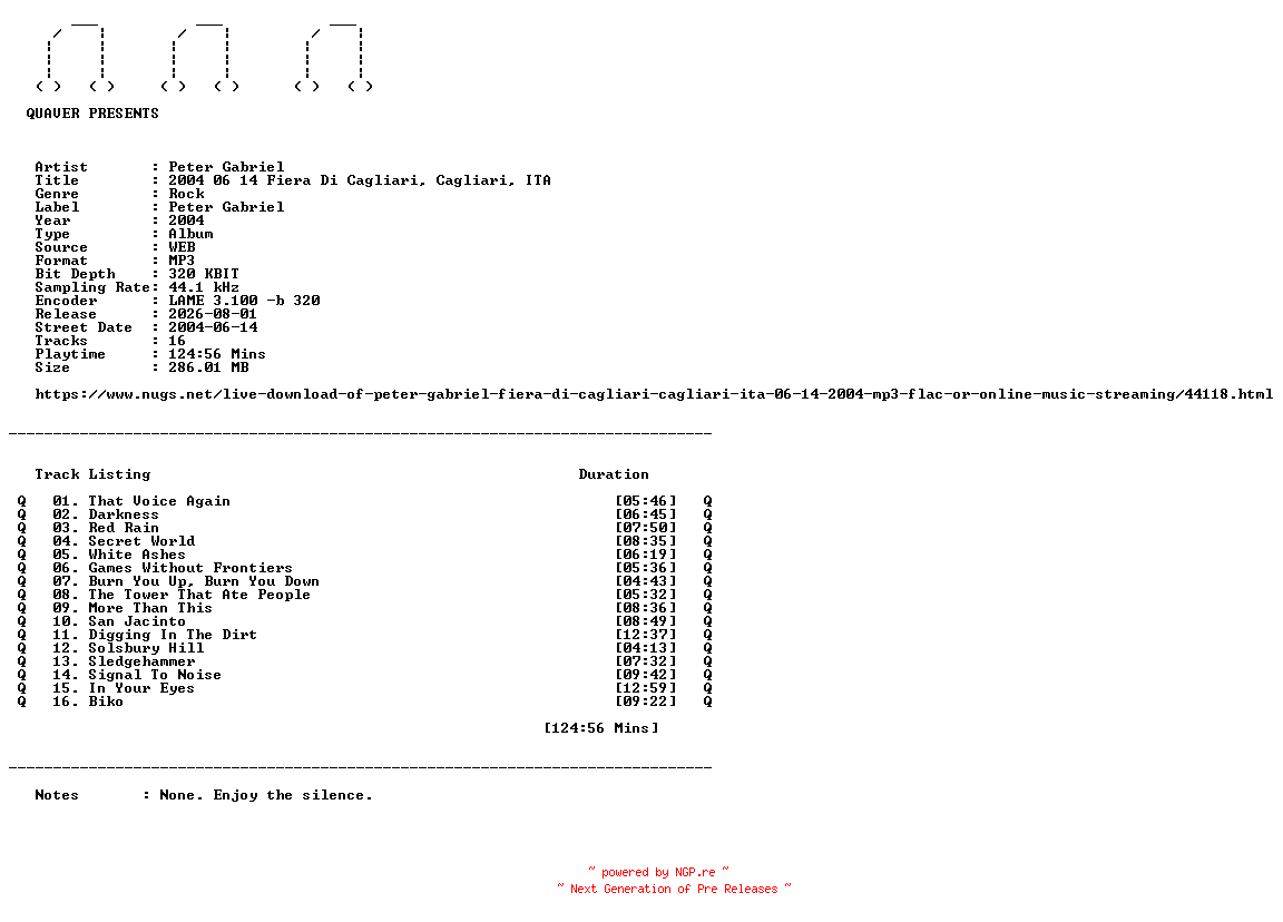 NFO for the release Peter_Gabriel-2004_06_14_Fiera_Di_Cagliari_Cagliari_ITA-WEB-2004-QUAVER by QUAVER