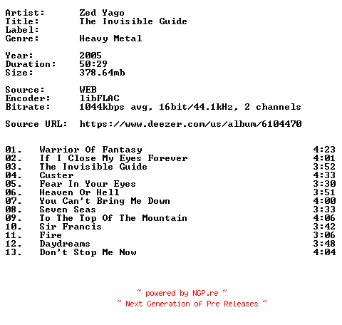 NFO for the release Zed_Yago-The_Invisible_Guide-16BIT-WEB-FLAC-2005-VEXED by VEXED