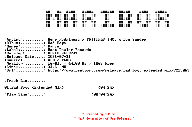 NFO for the release Rene_Rodrigezz_x_TRIIIPL3_INC._x_Don_Sandro-Bad_Boys-(BEATDEALER741)-SINGLE-16BIT-WEB-FLAC-2026-MARiBOR by MARiBOR