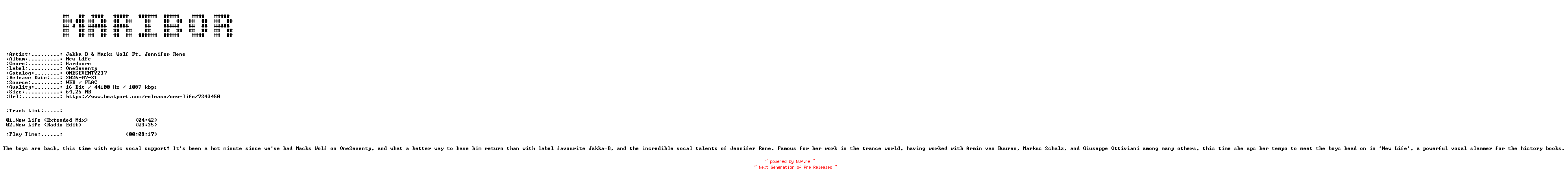 NFO for the release Jakka-B_and_Macks_Wolf_Ft._Jennifer_Rene-New_Life-(ONESEVENTY237)-16BIT-WEB-FLAC-2026-MARiBOR by MARiBOR