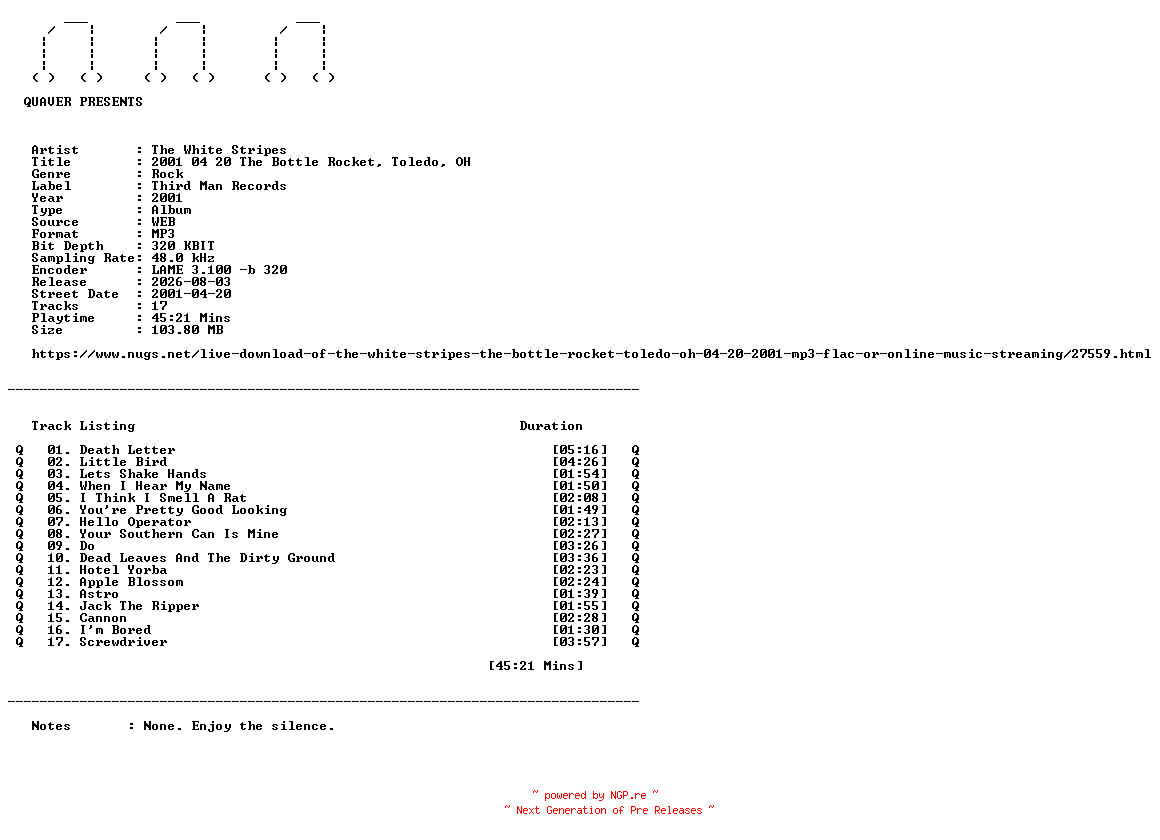 NFO for the release The_White_Stripes-2001_04_20_The_Bottle_Rocket_Toledo_OH-WEB-2001-QUAVER by QUAVER
