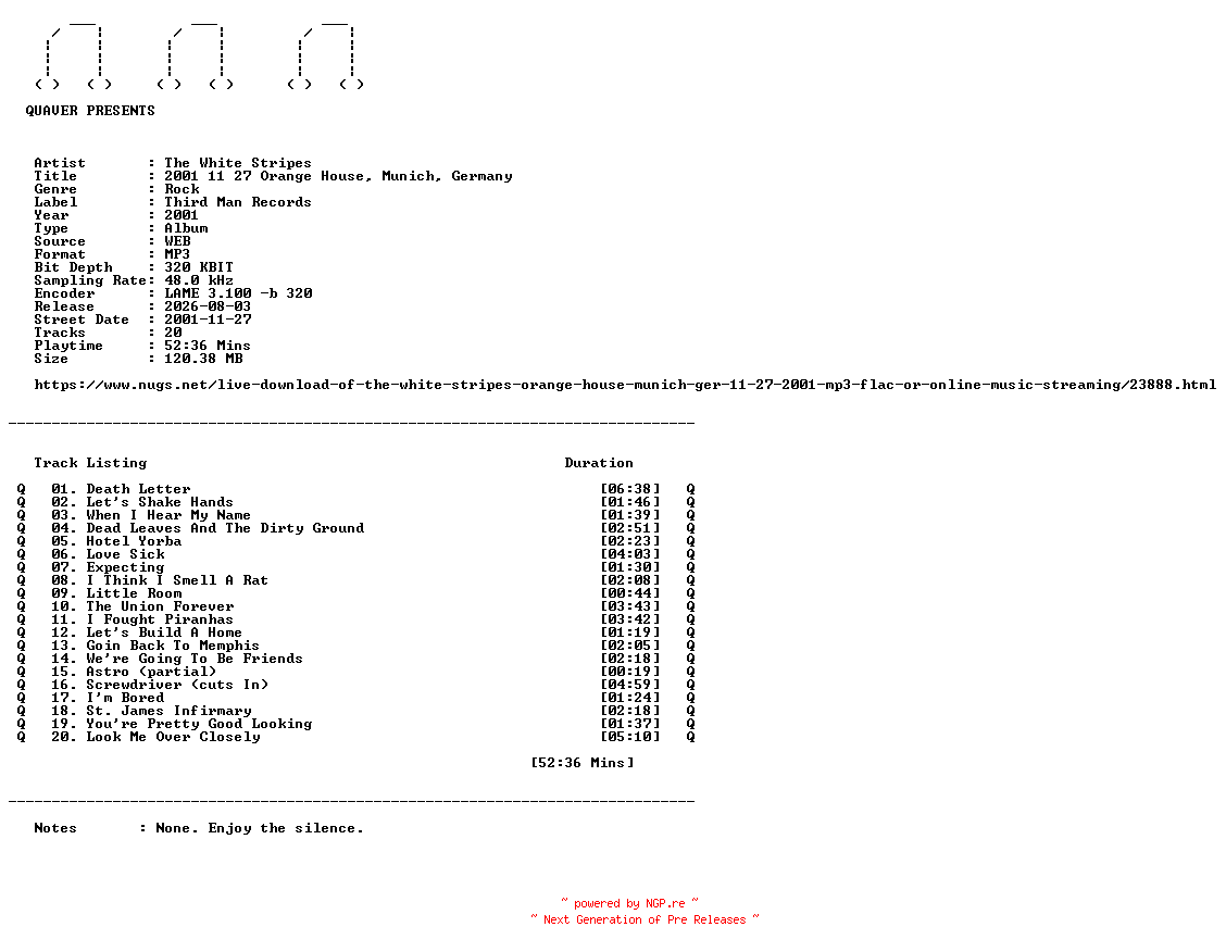 NFO for the release The_White_Stripes-2001_11_27_Orange_House_Munich_Germany-WEB-2001-QUAVER by QUAVER