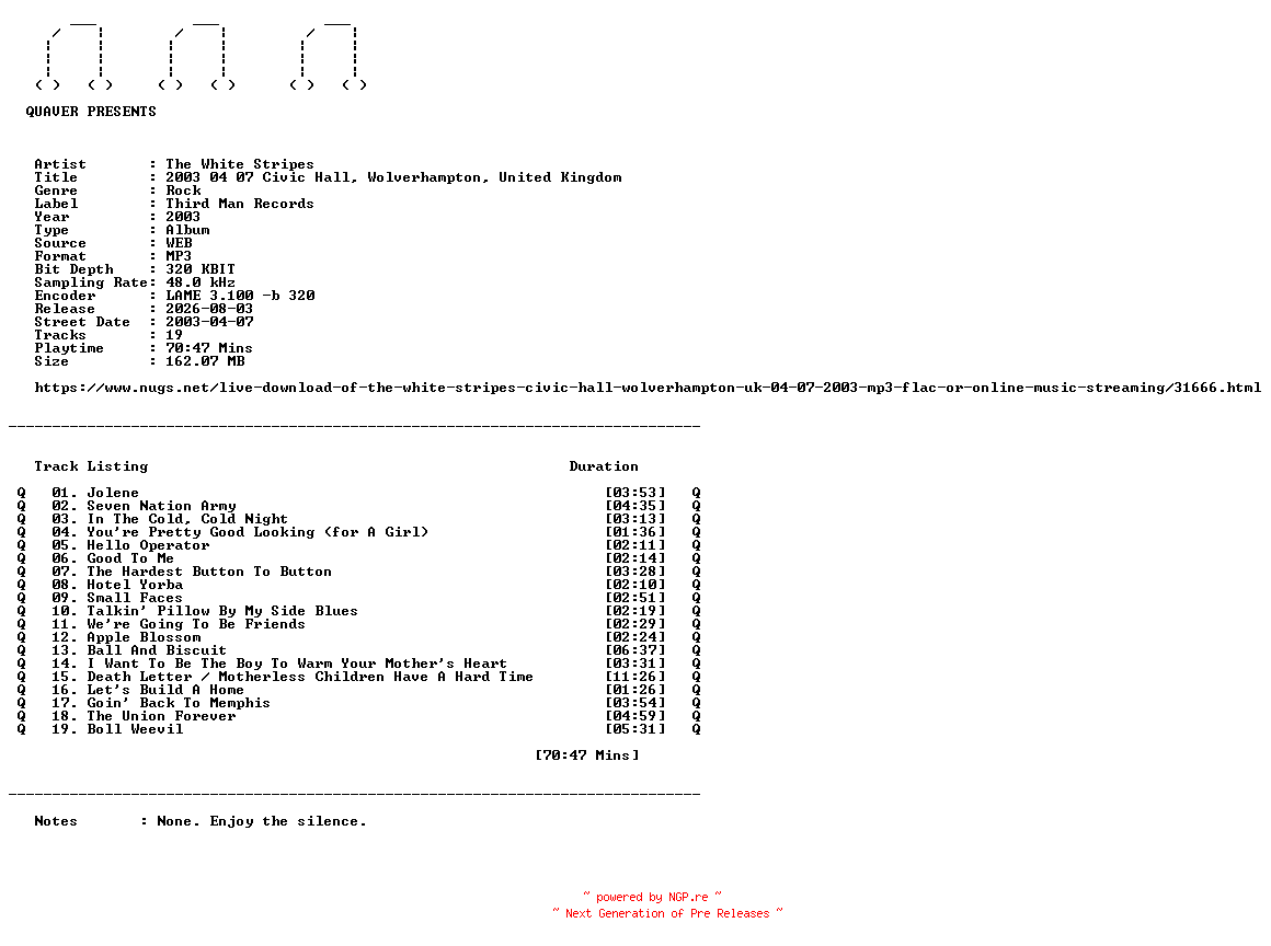 NFO for the release The_White_Stripes-2003_04_07_Civic_Hall_Wolverhampton_United_Kingdom-WEB-2003-QUAVER by QUAVER