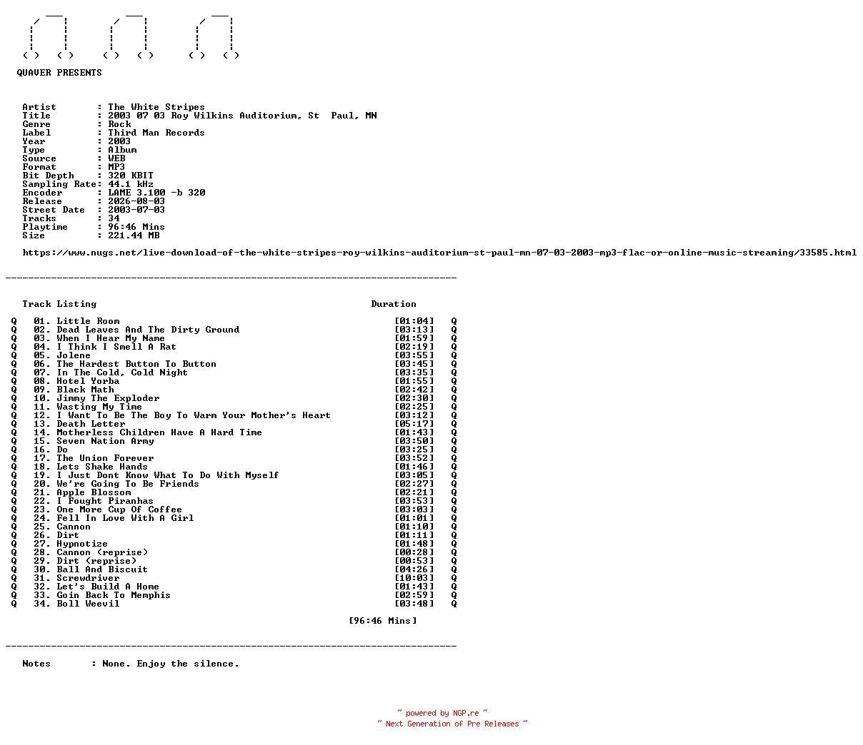 NFO for the release The_White_Stripes-2003_07_03_Roy_Wilkins_Auditorium_St__Paul_MN-WEB-2003-QUAVER by QUAVER