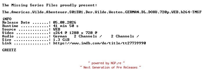 NFO for the release The.Americas.Wilde.Abenteuer.S01E01.Der.Wilde.Westen.GERMAN.DL.DOKU.720p.WEB.h264-TMSF by TMSF