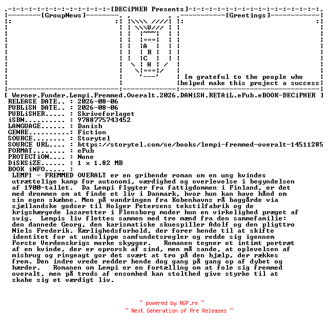 NFO for the release Werner.Funder.Lempi.Fremmed.Overalt.2026.DANiSH.RETAiL.ePub.eBOOK-DECiPHER by DECiPHER
