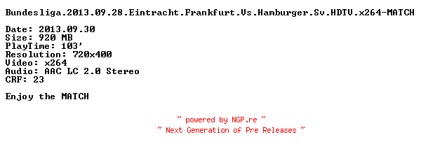 NFO for the release Bundesliga.2013.09.28.Eintracht.Frankfurt.Vs.Hamburger.Sv.HDTV.x264-MATCH by MATCH
