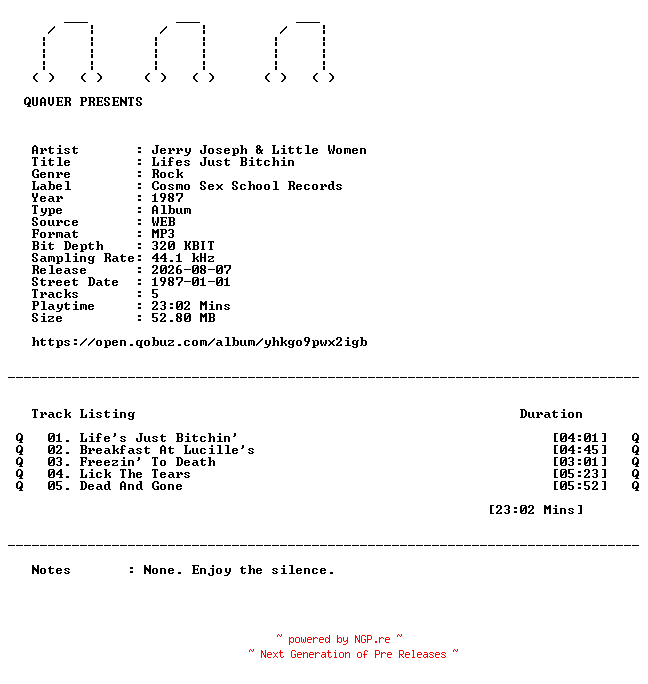 NFO for the release Jerry_Joseph_and_Little_Women-Lifes_Just_Bitchin-WEB-1987-QUAVER by QUAVER