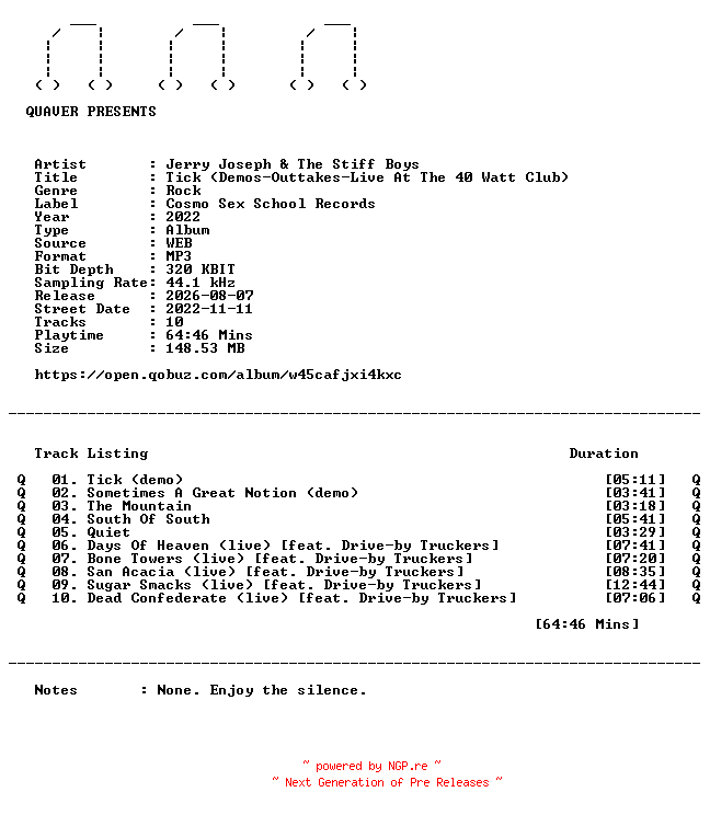 NFO for the release Jerry_Joseph_and_The_Stiff_Boys-Tick_(Demos-Outtakes-Live_At_The_40_Watt_Club)-WEB-2022-QUAVER by QUAVER