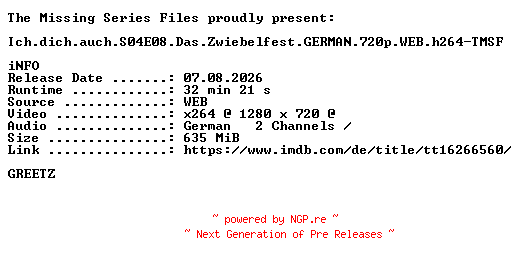 NFO for the release Ich.dich.auch.S04E08.Das.Zwiebelfest.GERMAN.720p.WEB.h264-TMSF by TMSF
