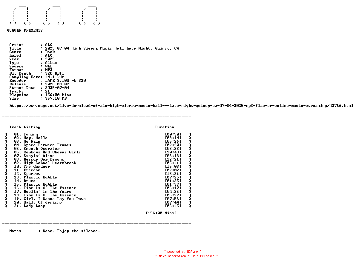 NFO for the release ALO-2025_07_04_High_Sierra_Music_Hall_Late_Night_Quincy_CA-WEB-2025-QUAVER by QUAVER