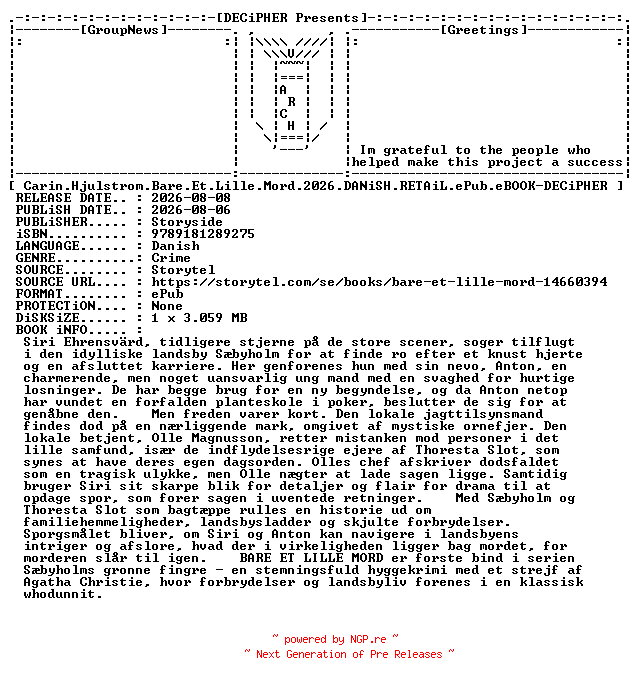 NFO for the release Carin.Hjulstrom.Bare.Et.Lille.Mord.2026.DANiSH.RETAiL.ePub.eBOOK-DECiPHER by DECiPHER