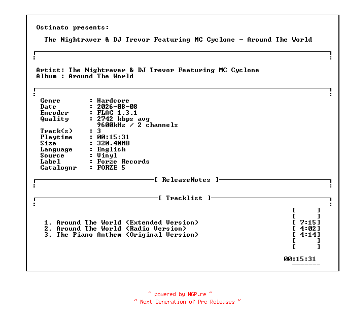 NFO for the release The_Nightraver_and_DJ_Trevor_featuring_MC_Cyclone-Around_The_World-(FORZE_5)-VINYL-FLAC-1995-OTT by OTT