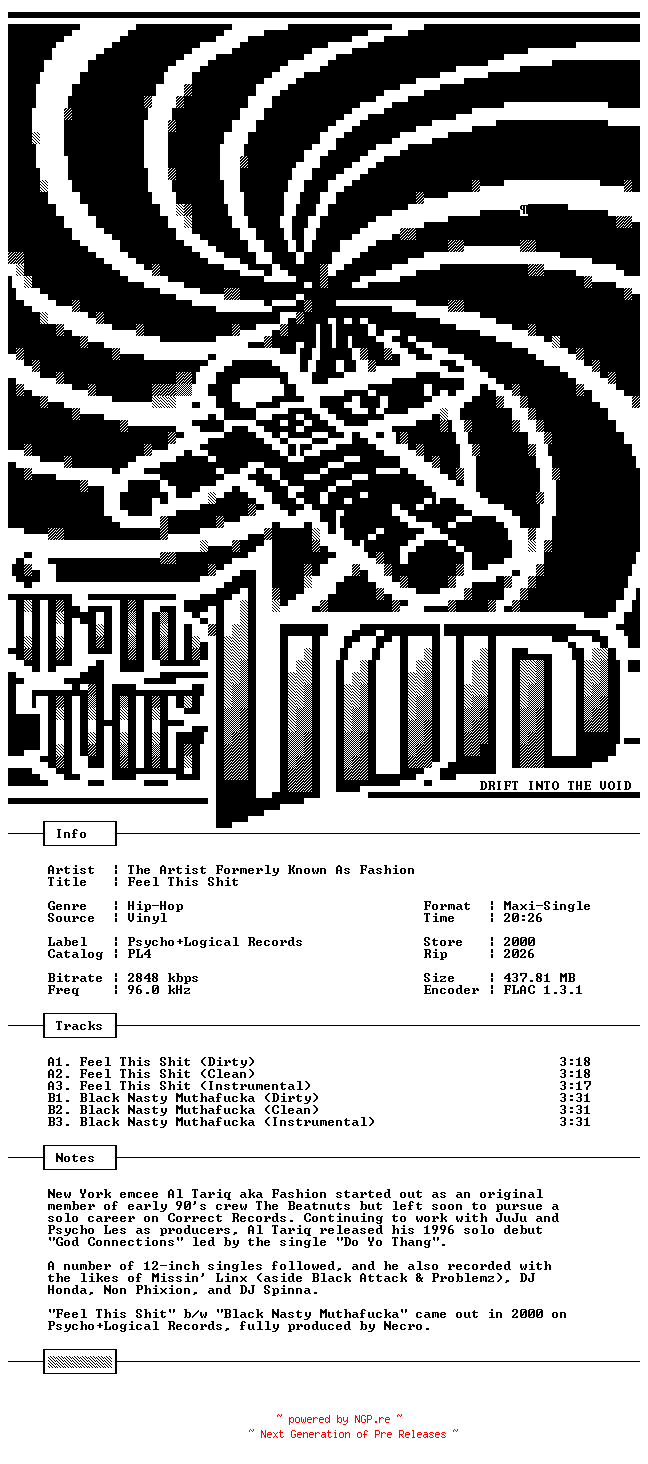 NFO for the release The_Artist_Formerly_Known_As_Fashion-Feel_This_Shit-VLS-FLAC-2000-THEVOiD by THEVOiD