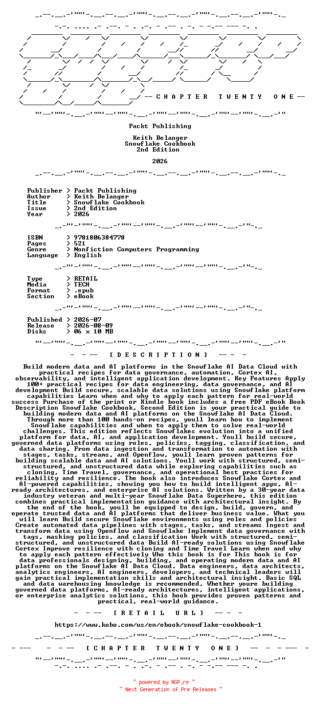 NFO for the release Packt.Publishing.-.Snowflake.Cookbook.2nd.Edition.2026.RETAIL.EPUB.eBook-CTO by CTO