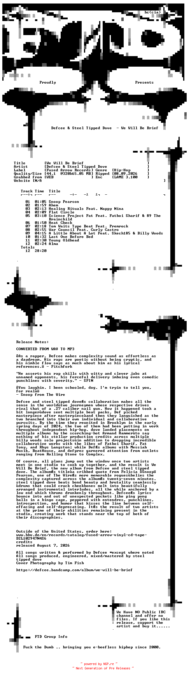 NFO for the release Defcee_and_Steel_Tipped_Dove-We_Will_Be_Brief-WEB-2026-FTD by FTD