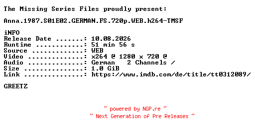 NFO for the release Anna.1987.S01E02.GERMAN.FS.720p.WEB.h264-TMSF by TMSF