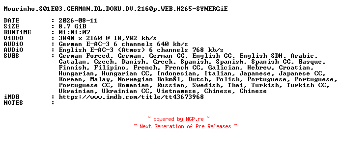 NFO for the release Mourinho.S01E03.GERMAN.DL.DOKU.DV.2160p.WEB.H265-SYNERGiE by SYNERGiE