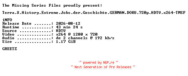 NFO for the release Terra.X.History.Extreme.Jobs.der.Geschichte.GERMAN.DOKU.720p.HDTV.x264-TMSF by TMSF
