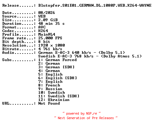 NFO for the release Blutopfer.S01E01.GERMAN.DL.1080P.WEB.X264-WAYNE by WAYNE