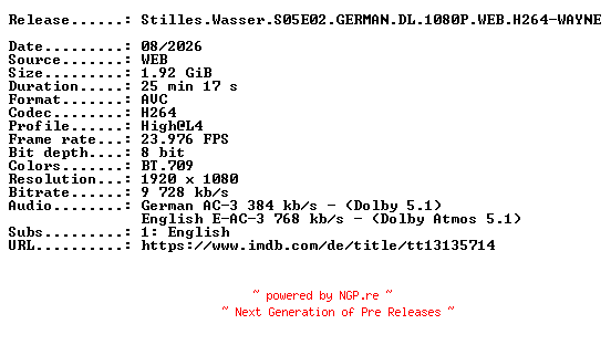 NFO for the release Stilles.Wasser.S05E02.GERMAN.DL.1080P.WEB.H264-WAYNE by WAYNE