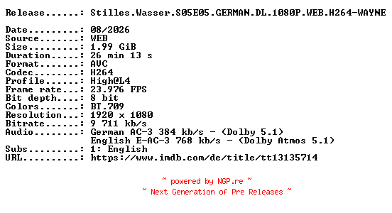 NFO for the release Stilles.Wasser.S05E05.GERMAN.DL.1080P.WEB.H264-WAYNE by WAYNE