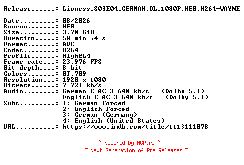 NFO for the release Lioness.S03E04.GERMAN.DL.1080P.WEB.H264-WAYNE by WAYNE
