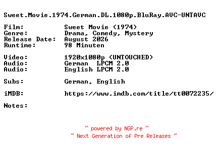 NFO for the release Sweet.Movie.1974.German.DL.1080p.BluRay.AVC-UNTAVC by UNTAVC