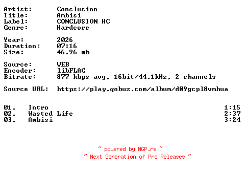 NFO for the release Conclusion-Ambisi-16BIT-WEB-FLAC-2026-VEXED by VEXED