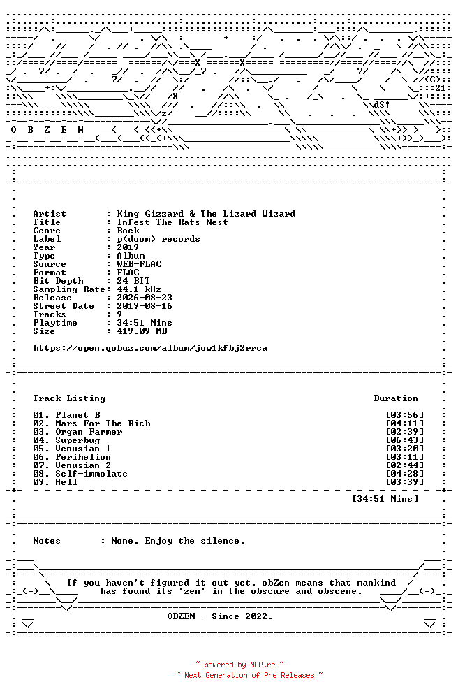 NFO for the release King_Gizzard_and_The_Lizard_Wizard-Infest_The_Rats_Nest-24BIT-44KHZ-WEB-FLAC-2019-OBZEN by OBZEN