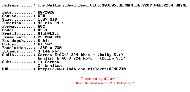 NFO for the release The.Walking.Dead.Dead.City.S03E05.GERMAN.DL.720P.WEB.X264-WAYNE by WAYNE