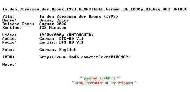 NFO for the release In.den.Strassen.der.Bronx.1993.REMASTERED.German.DL.1080p.BluRay.AVC-UNTAVC by UNTAVC