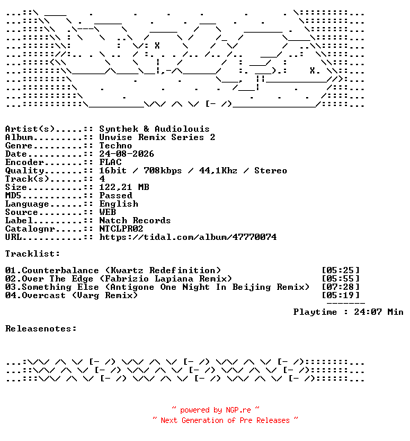 NFO for the release Synthek_And_Audiolouis-Unwise_Remix_Series_2-NTCLPR02-16BIT-WEB-FLAC-2015-WAVED by WAVED