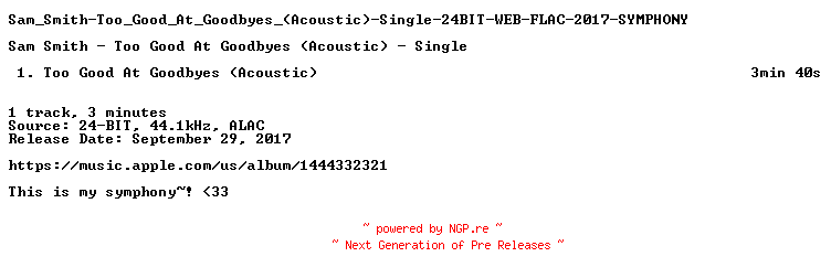 NFO for the release Sam_Smith-Too_Good_At_Goodbyes_(Acoustic)-Single-24BIT-WEB-FLAC-2017-SYMPHONY by SYMPHONY