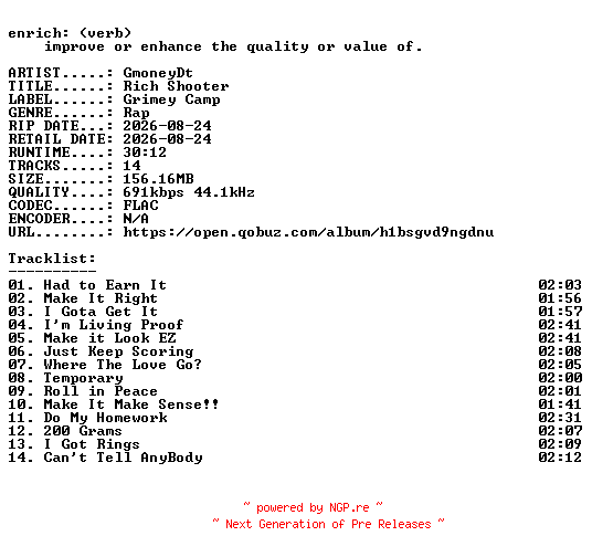 NFO for the release GmoneyDt-Rich_Shooter-16BIT-WEB-FLAC-2026-ENRiCH by ENRiCH