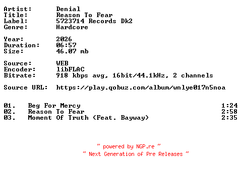 NFO for the release Denial-Reason_To_Fear-16BIT-WEB-FLAC-2026-VEXED by VEXED
