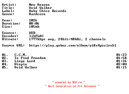 NFO for the release New_Heaven-Void_Walker-24BIT-WEB-FLAC-2026-VEXED by VEXED